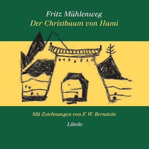 Imagen de archivo de Der Christbaum von Hami: Eine Weihnachtsgeschichte am Rande der Wste Gobi a la venta por medimops