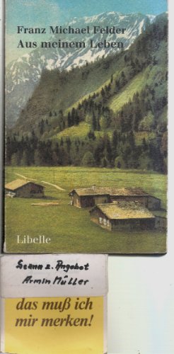 Beispielbild fr Aus meinem Leben: Mit einem Verzeichnis mundartlicher Ausdrcke zum Verkauf von Norbert Kretschmann