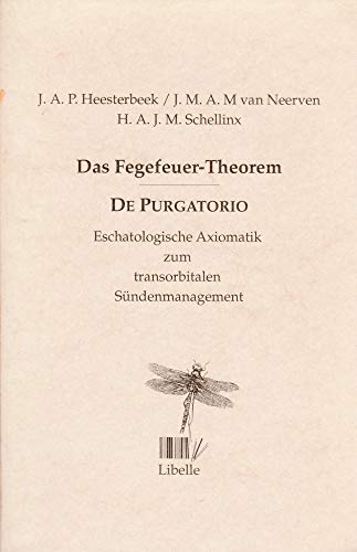 Beispielbild fr Das Fegefeuer-Theorem. De Purgatorio. Eschatologische Axiomatik zum transorbitalen Sndenmanagement. zum Verkauf von Antiquariat & Verlag Jenior