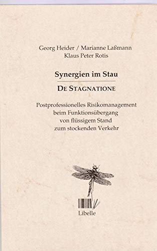 Stock image for De Stagnatione - Synergien im Stau for sale by Der Ziegelbrenner - Medienversand