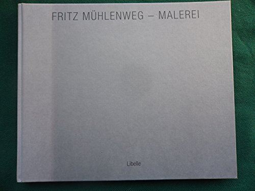 9783909081844: Malerei - Mhlenweg, Fritz