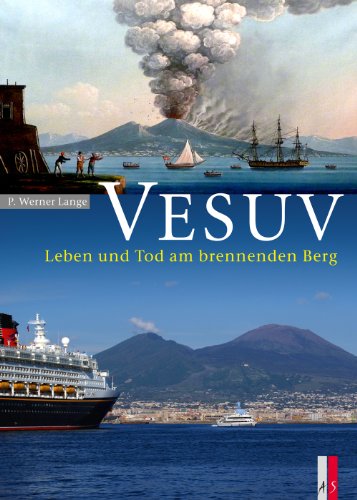 Beispielbild fr Vesuv: Leben und Tod am brennenden Berg zum Verkauf von medimops