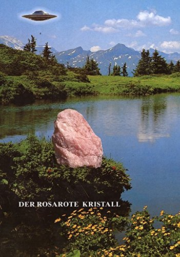 Der rosarote Kristall: 11 Märchen mit belehrendem Inhalt für Kinder und Erwachsene - Meier 