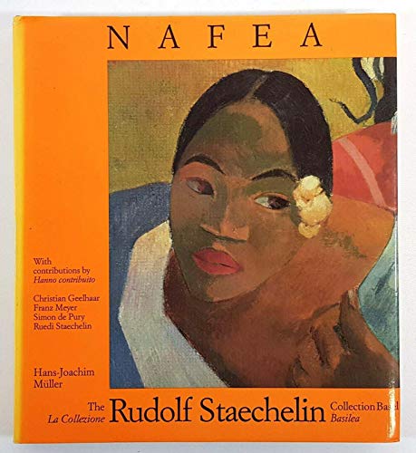 Imagen de archivo de NAFEA - The Rudolf Staechelin Collection Basel a la venta por Irish Booksellers