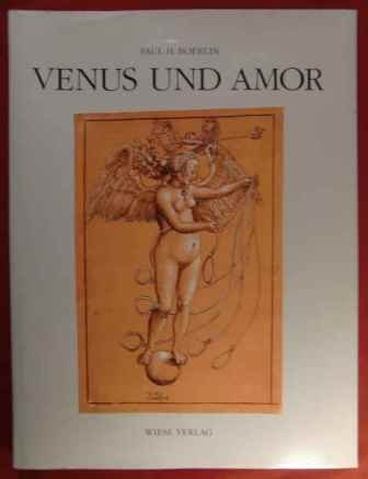 Imagen de archivo de Venus und Amor. Im Kunstmuseum Basel. a la venta por Antiquariat Bernhardt