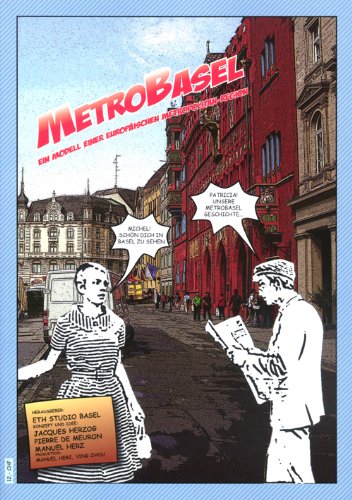 Beispielbild fr MetroBasel: ein Modell einer europischen Metropolitan-Region. ETH-Studio Basel, zum Verkauf von Buchparadies Rahel-Medea Ruoss