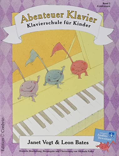 Beispielbild fr Abenteuer Klavier. Klavierschule fr Kinder. Hauptband 2: Erfahrungen zum Verkauf von medimops