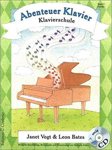 9783909415281: Abenteuer Klavier, Erfolge (3. Hauptband): Klavierschule fr Kinder