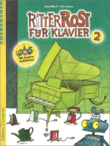 9783909415366: Hilbert, J: Ritter Rost/Klavier 2