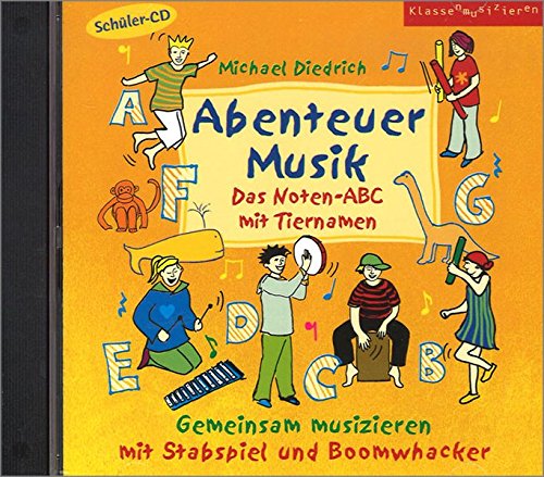 9783909415472: Abenteuer Musik - Das Noten-ABC Mit Tiernamen