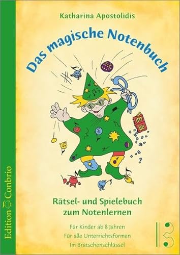 9783909415533: Das magische Notenbuch Bratschenschlssel