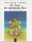 Stock image for Die Insel der sprechenden Tiere. Ein Ferien- Abenteuerbuch for sale by medimops