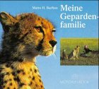 Beispielbild fr Meine Gepardenfamilie zum Verkauf von medimops