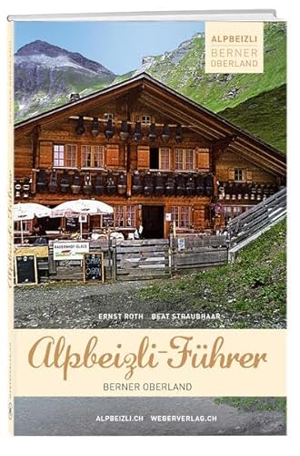 Stock image for Alpbeizli-Fhrer Berner Oberland for sale by BuchZeichen-Versandhandel