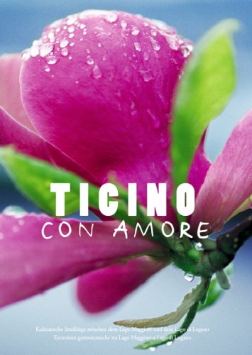 Stock image for Ticino con Amore for sale by BuchZeichen-Versandhandel