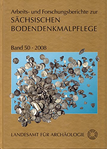 Beispielbild fr Arbeits- und Forschungsberichte zur schsischen Bodendenkmalpflege / Arbeits- und Forschungsberichte zur schsischen Bodendenkmalpflege zum Verkauf von Norbert Kretschmann