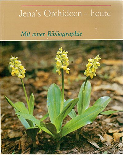 Stock image for Jena's Orchideen - heute for sale by medimops