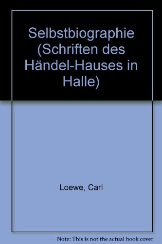 9783910019089: Selbstbiographie (Schriften des Hndel-Hauses in Halle)