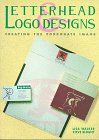 Stock image for Letterhead logo designs. Creating the corporate image for sale by LIBRAIRIE GIL-ARTGIL SARL