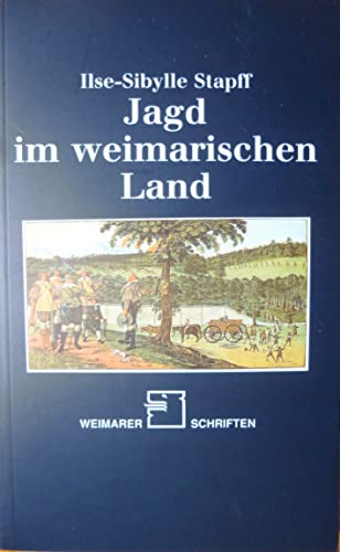 Stock image for Jagd im weimarischen Land. for sale by medimops