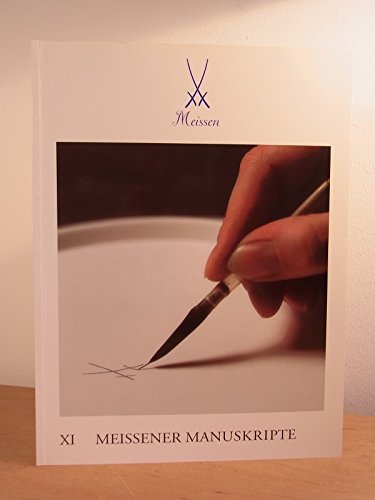 275 Jahre im Zeichen der Blauen Schwerter. Staatliche Porzellan-Manufaktur Meissen. [Red. Uwe Beyer] / Meissener Manuskripte / Sonderheft ; 11. - Beyer, Uwe (Herausgeber)