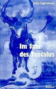 9783910069138: Im Jahr des Tantalus: Roman (Livre en allemand)