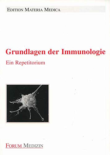 Stock image for Grundlagen der Immunologie - Ein Repetitorium for sale by Antiquariat Armebooks
