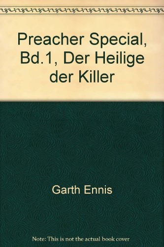 Beispielbild fr Preacher Special, Bd.1, Der Heilige der Killer zum Verkauf von DER COMICWURM - Ralf Heinig