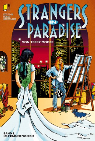 Beispielbild fr Strangers in Paradise, Bd.2, Ich trume von dir zum Verkauf von DER COMICWURM - Ralf Heinig