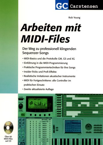 9783910098343: Arbeiten mit MIDI-Files: Der Weg zu professionell klingenden Sequenzer-Songs