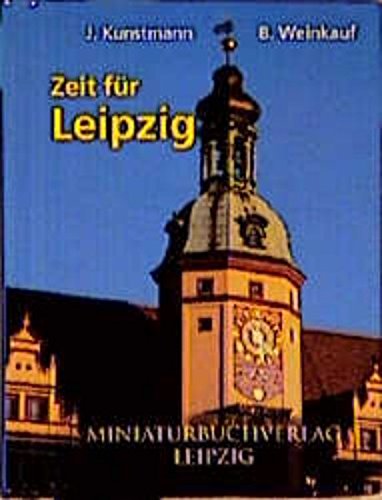 9783910135222: Zeit fr Leipzig - Weinkauf, B