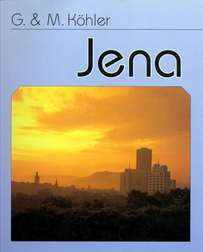 Beispielbild fr Jena, Sights and Insights zum Verkauf von medimops