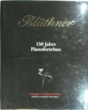 Beispielbild fr 150 Jahre Pianofortebau zum Verkauf von medimops