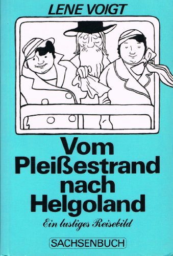 Beispielbild fr Vom Pleiestrand nach Helgoland: Ein lustiges Reisebild zum Verkauf von medimops