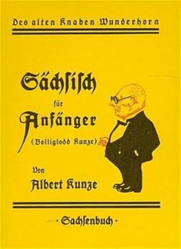 9783910148161: KUNZE, A: SAECHSISCH F. ANFAENGER