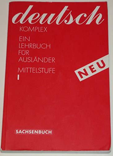 Beispielbild fr Deutsch Komplex. Ein Lehrbuch fr Auslnder. Mittelstufe I zum Verkauf von Bernhard Kiewel Rare Books