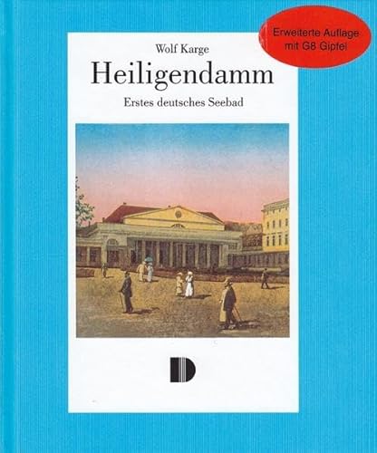 Beispielbild fr Heiligendamm. Erstes deutsches Seebad: Gegrndet 1793 zum Verkauf von medimops