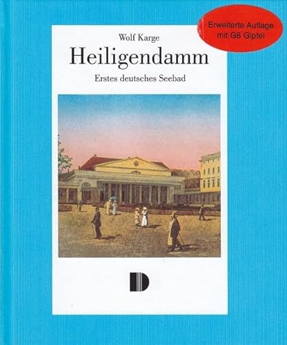 Stock image for Heiligendamm. Erstes deutsches Seebad: Gegrndet 1793 for sale by medimops