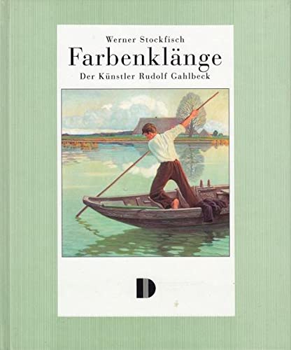 Farbenklänge - der Künstler Rudolf Gahlbeck.