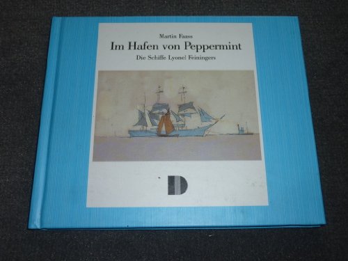 Im Hafen von Peppermint (9783910150461) by Martin Faass