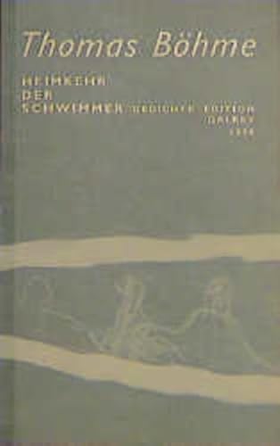 Heimkehr der Schwimmer: Gedichte (Edition Galrev) (German Edition) (9783910161719) by BoÌˆhme, Thomas