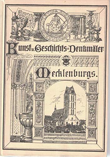 Die Kunst- und Geschichts-Denkmäler des Grossherzogtums Mecklenburg-Schwerin (nur) Bd. 2. Die Amtsgerichtsbezirke Wismar, Grevesmühlen, Rehna, Gadebusch, und Schwerin. - Schlie, Friedrich