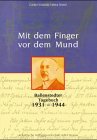 Beispielbild fr Mit dem Finger vor dem Mund. Ballenstedter Tagebuch 1931-1944 zum Verkauf von medimops