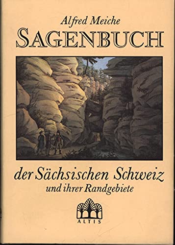 Beispielbild fr Sagenbuch der Schsischen Schweiz und ihrer Randgebiete zum Verkauf von medimops