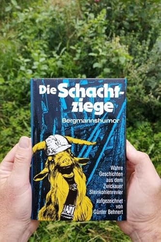 Die Schachtziege Bergmannshumor