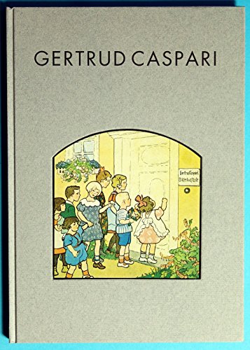 Beispielbild fr Gertrud Caspari : die Bibliographie der Bcher und anderer bildnerischer Arbeiten. von. Mit Beitr. von Andreas Bode und Gertraud Mller zum Verkauf von Antiquariat  Udo Schwrer