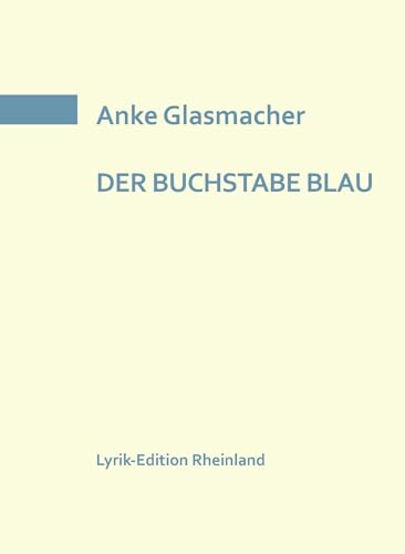 Stock image for DER BUCHSTABE BLAU for sale by PBShop.store US