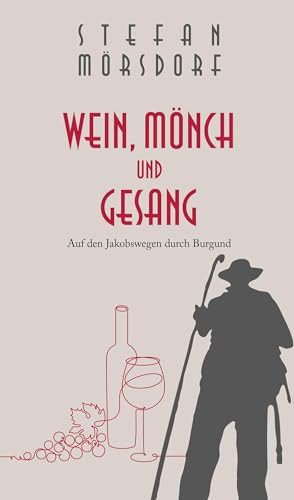 Stock image for Wein, Mnch und Gesang for sale by GreatBookPrices