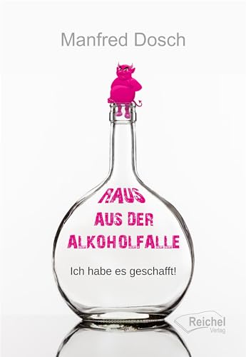 Beispielbild fr Raus aus der Alkoholfalle zum Verkauf von GreatBookPrices