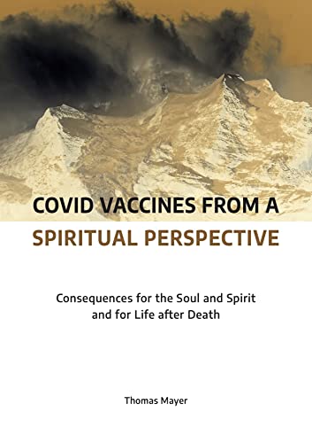 Beispielbild fr Covid Vaccines from a Spiritual Perspective zum Verkauf von PBShop.store US